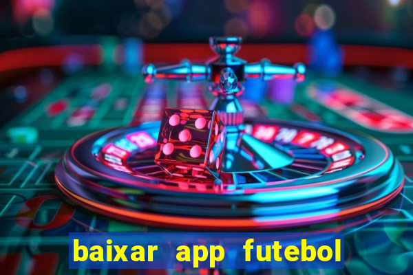 baixar app futebol da hora 3.7